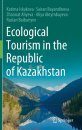Ecological Tourism in the Republic of Kazakhstan