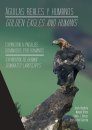 Golden Eagles and Humans: Expansion to Human Dominated Landscapes /  Águilas Reales y Humanos: Expansión a Paisajes Dominados por Humanos