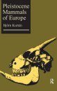 Pleistocene Mammals of Europe