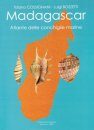 Madagascar: Atlas of Seashells / Madagascar: Atlante delle Conchiglie Marine