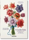 A Garden Eden: Masterpieces of Botanical Illustration [English / French / German]