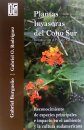 Plantas Invasoras del Cono Sur: Introducción al Paisaje Natural, Parte 3 [Invasive Plants of the Southern Cone: Introduction to the Natural Landscape, Part 3]