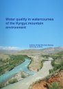 Water Quality in Watercourses of the Kyrgyz Mountain Environment