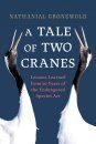 A Tale of Two Cranes