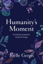 Humanity's Moment
