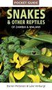 Struik Pocket Guide: Snakes & Other Reptiles of Zambia & Malawi