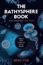 The Bathysphere Book