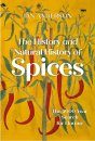 The History and Natural History of Spices