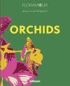 Floramour: Orchids [English / German]
