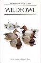 Wildfowl: An Identification Guide to the Ducks, Geese and Swans of the World