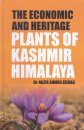 The Economic and Heritage Plants of Kashmir Himalaya