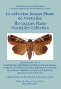The Jacques Plante Noctuidae Collection / La Collection Jacques Plante Noctuidae, Volume 2