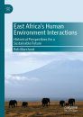 East Africa's Human Environment Interactions