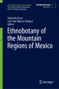 Ethnobotany of the Mountain Regions of Mexico (2-Volume Set)