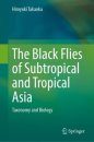 The Black Flies of Subtropical and Tropical Asia