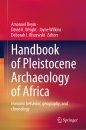Handbook of Pleistocene Archaeology of Africa (2-Volume Set)