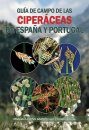 Guía de Campo de las Ciperáceas de España y Portugal [Field Guide of Spanish and Portuguese Sedges (Cyperaceae)]