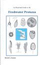 An Illustrated Guide to the Freshwater Protozoa