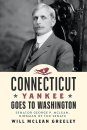 A Connecticut Yankee Goes to Washington