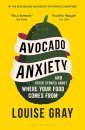 Avocado Anxiety