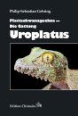 Plattschwanzgeckos – Die Gattung Uroplatus [Leaf-Tailed Geckos – The Complete Uroplatus]