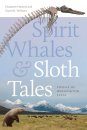 Spirit Whales & Sloth Tales