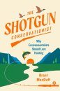 The Shotgun Conservationist