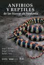 Anfibios y Reptiles de las Sierras de Ventania [Amphibians and Reptiles of the Sierras de Ventania]