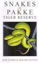 Snakes of Pakke Tiger Reserve