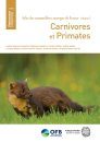 Atlas des Mammifères Sauvages de France, Volume 3: Carnivores et Primates [Atlas of Wild Mammals of France, Volume 3: Carnivores and Primates]