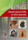 Chauves-Souris et Forêt: Des Alliées Indispensables [Bats and Forest: Indispensable Allies]