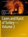 Caves and Karst of Turkey, Volume 2