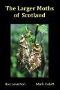 The Larger Moths of Scotland