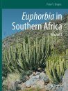 Euphorbia in Southern Africa, Volume 2