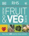 RHS Grow Fruit & Veg Guide