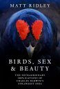 Birds, Sex & Beauty