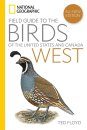 National Geographic Field Guide to the Birds of the United States and Canada: West