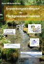 Anpassungsstrategien der Fließgewässerinsekten [Adaptation Strategies of River Insects]