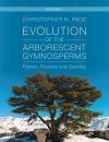 Evolution of the Arborescent Gymnosperms, Volume 1: Northern Hemisphere Focus