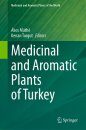 Medicinal and Aromatic Plants of Turkey