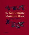 The Kew Gardens Christmas Book