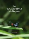 French Guyana Riodinids / Les Riodinidae de Guyane