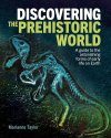 Discovering the Prehistoric World