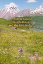 Orchids of Europe, North Africa and the Middle East