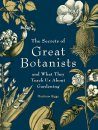 The Secrets of Great Botanists