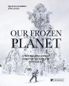 Our Frozen Planet