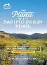 The Plants of the Pacific Crest Trail