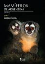 Mamíferos de Argentina, Tomo 1: Marsupiales, Primates, Quirópteros y Ungulados [Mammals of Argentina, Volume 1: Marsupials, Primates, Chiroptera, and Ungulates]