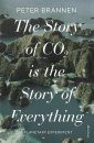 The Story of CO₂ is the Story of Everything