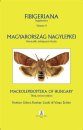 Fibigeriana Supplement, Volume 4: Macrolepidoptera of Hungary / Magyarország Nagylepkéi